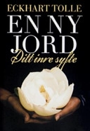 En ny jord : ditt inre syfte