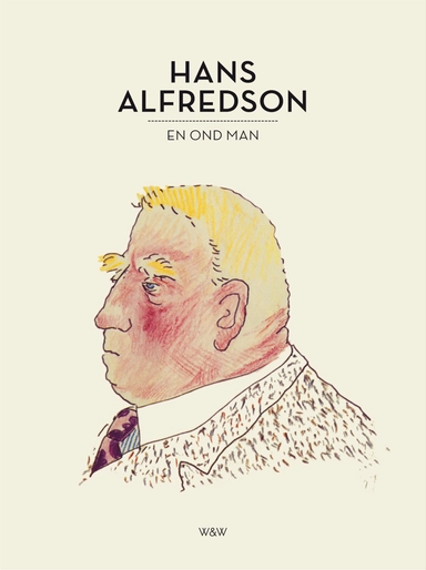 En ond man; Hans Alfredson; 2012