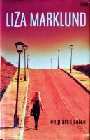 En plats i solen; Liza Marklund; 2008