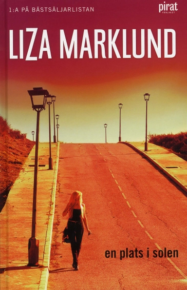 En plats i solen; Liza Marklund; 2009