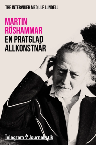 En pratglad allkonstnär : Tre intervjuer med Ulf Lundell; Martin Röshammar; 2015