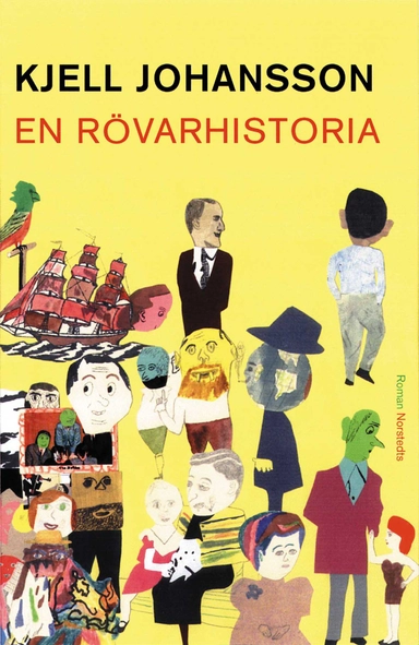 En rövarhistoria; Kjell Johansson; 2000