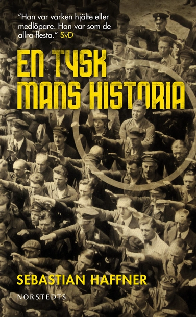 En tysk mans historia; Sebastian Haffner; 2014