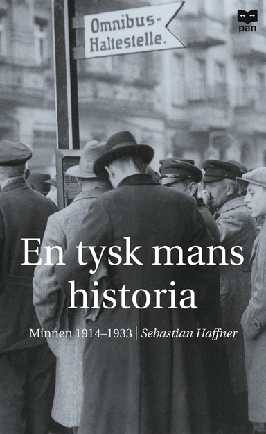 En tysk mans historia : minnen 1914-1933; Sebastian Haffner; 2003