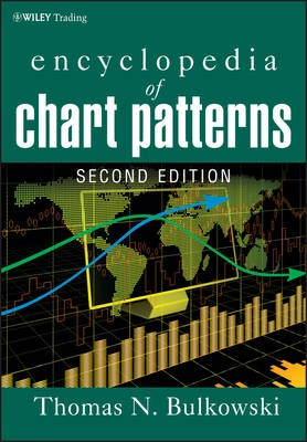 Encyclopedia of Chart Patterns; Thomas N. Bulkowski; 2005