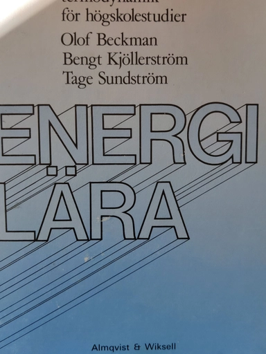 Energilära : grundläggande termodynamik för högskolestudier. · Lösningar till övningar och problem