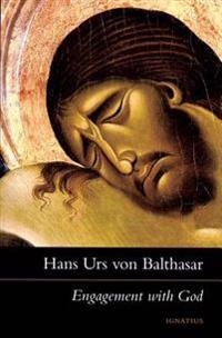 Engagement with God : the drama of Christian discipleship; Hans Urs von Balthasar; 2008