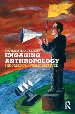 Engaging anthropology : the case for a public presence