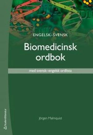 Engelsk-svensk biomedicinsk ordbok : med svensk-engelsk ordlista