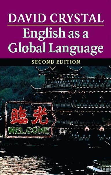 English as a global language; David Crystal; 2003
