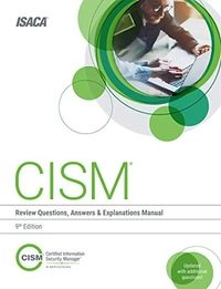 English: CISM Review Questions, Answers and Explanations; Information Systems Audit and Control Association