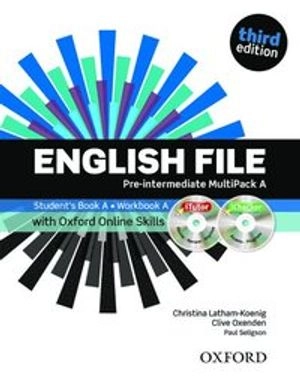 English File third edition: Pre-intermediate: MultiPACK A with Oxford Online Skills; Oxenden Clive, Christina Latham-Koenig, Paul Seligson; 2013