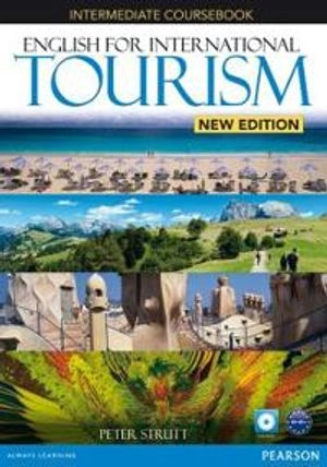 English for international tourism : Intermediate New Edition Coursebook and DVD-ROM Pack; Peter Strutt, Iwona Dubicka, Margaret O'Keeffe; 2013