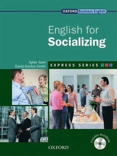 English for Socializing [With CDROM]; Sylee Gore, David Gordon Smith; 2007