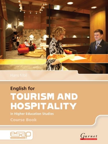 English for tourism and hospitality in higher education studies : course book; Hans Mol; 2008