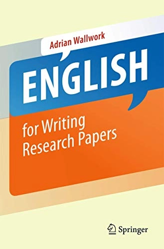 English for Writing Research Papers; Adrian Wallwork; 2011