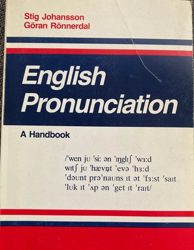 English pronunciation : a handbook; Stig Johansson; 1985