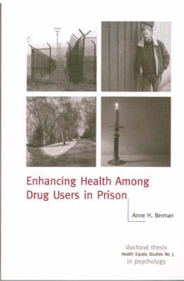 Enhancing health among drug users in prison