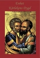 Enhet kärlekens dygd; Vassula Rydén; 2009