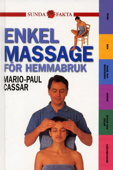 Enkel massage för hemmabruk; Mario Paul Cassar; 2001