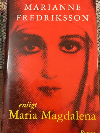 Enligt Maria Magdalena; Marianne Fredriksson; 1998