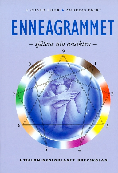 Enneagrammet : själens nio ansikten; Richard Rohr; 1996