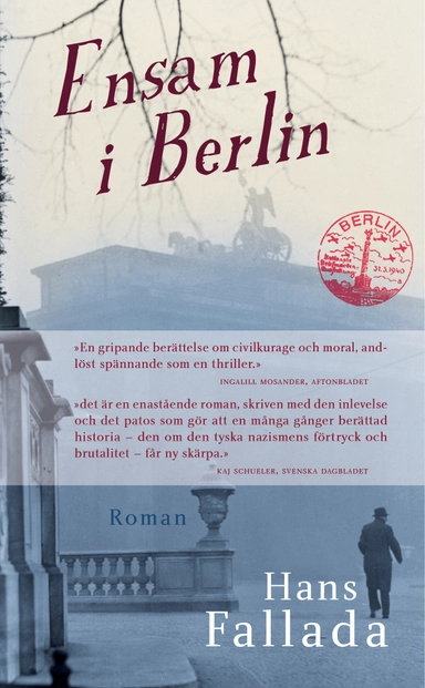 Ensam i Berlin; Hans Fallada; 2013