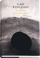 Ensam människas bibel; Xingjian Gao; 2000