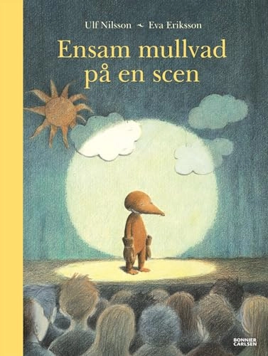 Ensam mullvad på en scen; Ulf Nilsson; 2012