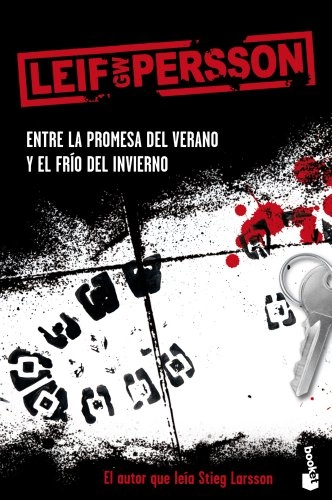 Entre la promesa del verano y el frío del invierno; Leif G. W. Persson; 2010