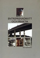 Entreprenadrätt och praktik; Sture Johansson; 2005