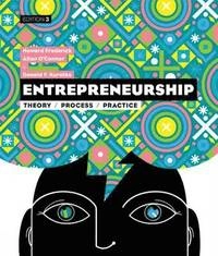Entrepreneurship; Howard Frederick, Donald Kuratko, Allan O'Connor; 2013