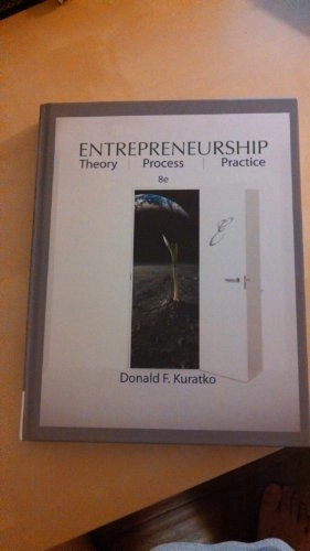 Entrepreneurship : theory, process, practice; Donald F. Kuratko; 2009