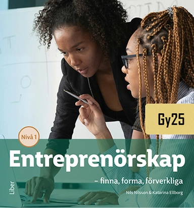 Entreprenörskap nivå 1 - finna, forma, förverkliga; Nils Nilsson, Katarina Ellborg; 2026
