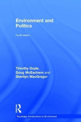 Environment and politics; Timothy Doyle, Doug Mceachern, Sherilyn MacGregor, Timothy Doyle, Doug Mceachern; 2015