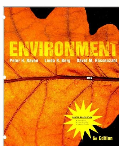 Environment, Sixth Edition Binder Ready Version