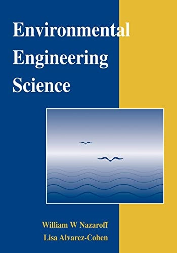 Environmental Engineering Science; William W. Nazaroff; 2000