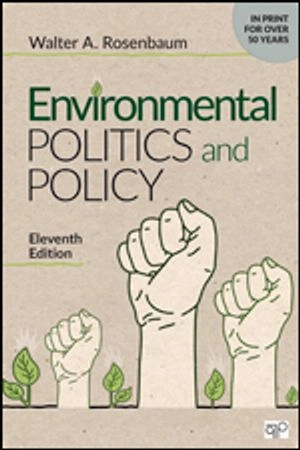 Environmental politics and policy; Walter A. Rosenbaum; 2020