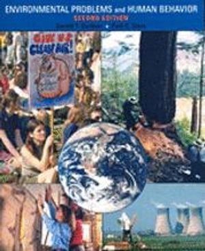Environmental Problems and Human Behavior; Gerald T. Gardner, Paul C. Stern; 2002