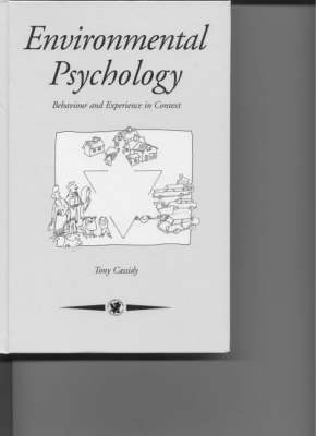 Environmental psychology : behaviour and experience in context