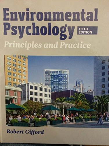 Environmental psychology : principles and practice; Robert. Gifford; 2014