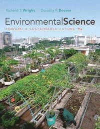 Environmental Science; Richard T. Wright, Dorothy F. Boorse; 2010