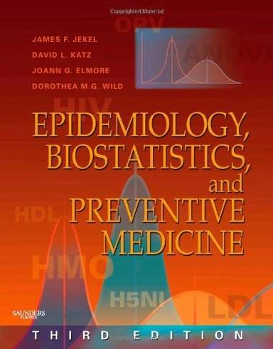 Epidemiology, Biostatistics, and Preventive MedicineClinicalKey 2012; James F. Jekel; 2007