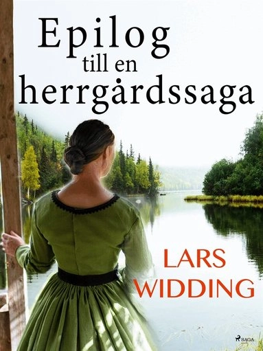 Epilog till en herrgårdssaga; Lars Widding; 2018