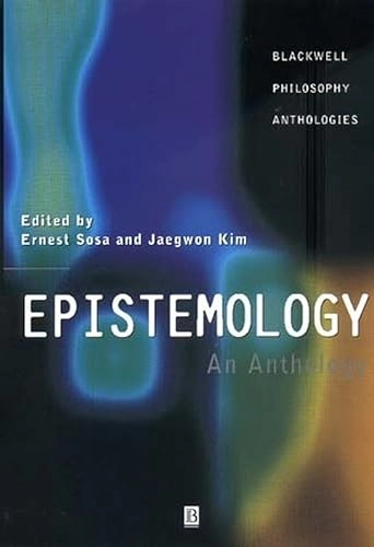 Epistemology : an anthology