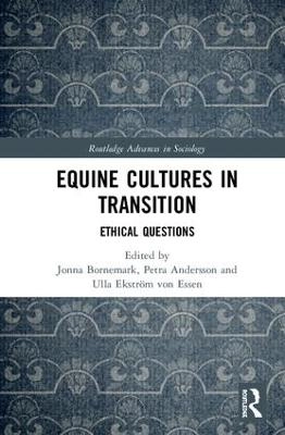 Equine cultures in transition : ethical questions
