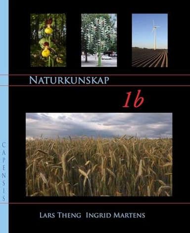 ERS AV 85887-14-9 Naturkunskap 1b; Lars Theng, Ingrid Martens; 2012