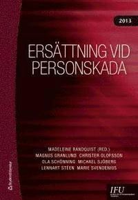 Ersättning vid personskada 2013