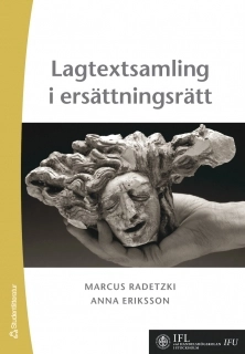 Ersättningsrätt - en lagtextsamling