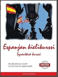 Espanjan kielikurssi, Syventävä kurssi; Ewa Z Gustafsson; 2004